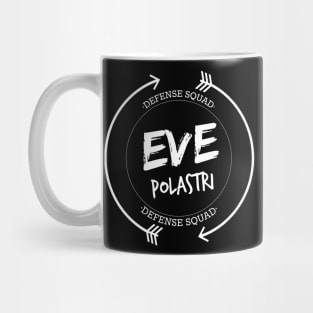 EVE POLASTRI DEFENSE SQUAD Mug